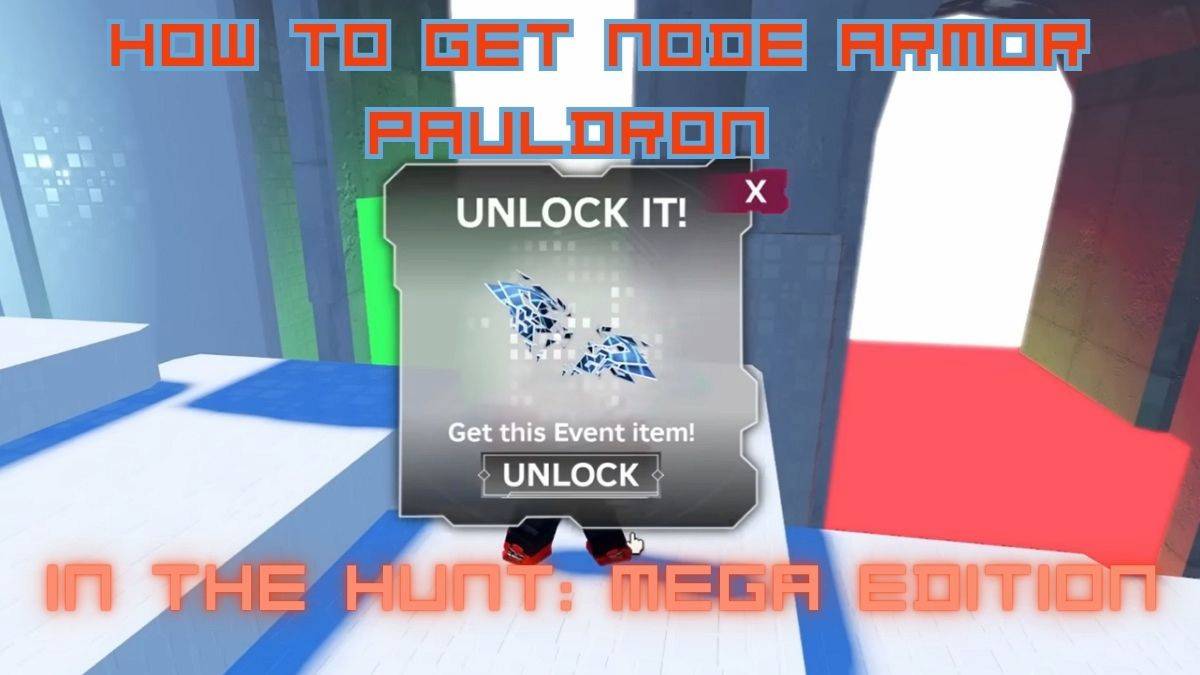 Knotenpanzer Pauldrons: Akquisitionsleitfaden für die Hunt Mega Edition in Roblox