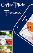 Coffee cup photo frames editor Скриншот 0