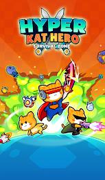 Hyper Kat Hero: Survival Zone Captura de pantalla 0