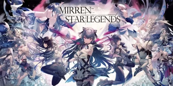 Mirren: Star Legends ကြိုတင်စာရင်းသွင်းခြင်းဖွင့်လှစ်; crunchyrolll login အခွင့်အရေးထုတ်ဖော်ပြောကြားခဲ့သည်