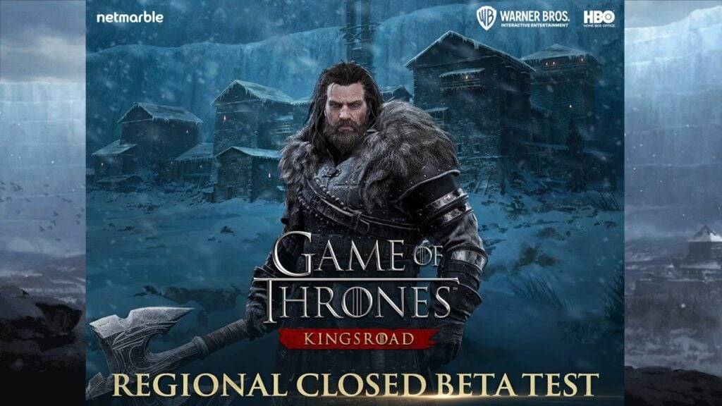 Game of Thrones: Kingsroad Beta Access Now Open for Registration