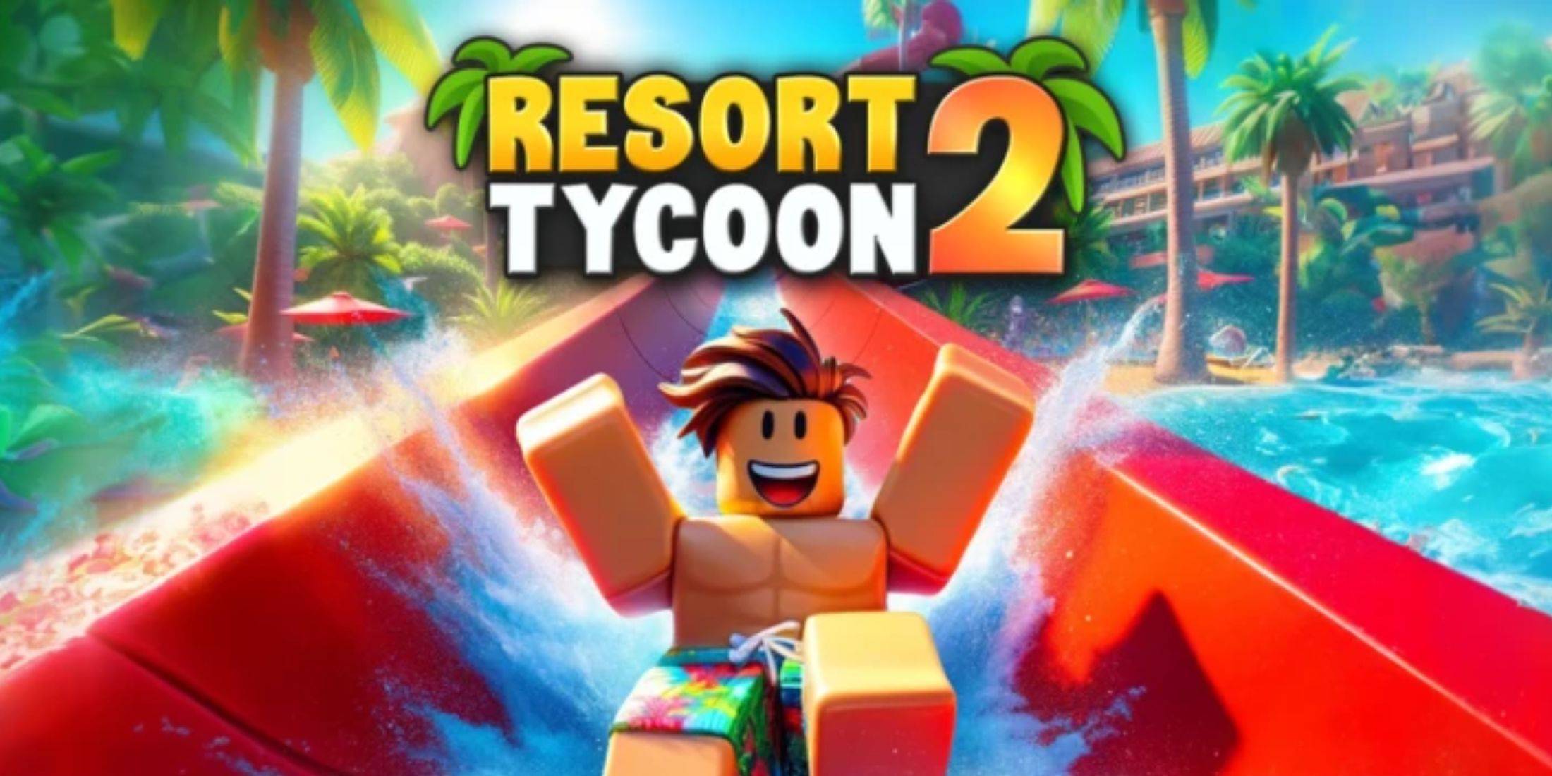 Roblox：Resort Tycoon 2代码（2025年1月）