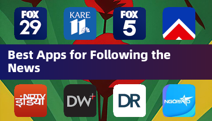 Best Apps for Following the News