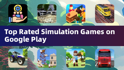 Jeux de simulation les mieux notés sur Google Play