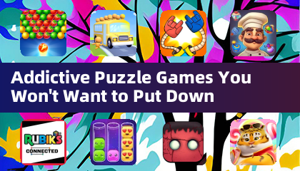 Addictive Puzzle Games You Won't Want to Put Down