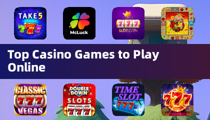 Top Casino Games to Play Online