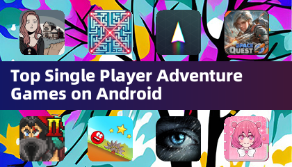 Top Single Player Adventure Games on Android