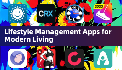 Lifestyle Management Apps for Modern Living