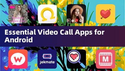 Essentielle Videoanruf -Apps für Android