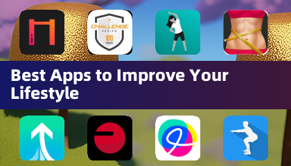 Meilleures applications pour améliorer votre style de vie