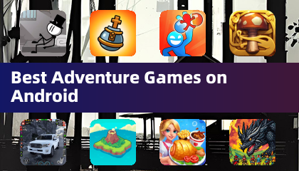 Android 上最佳冒险游戏