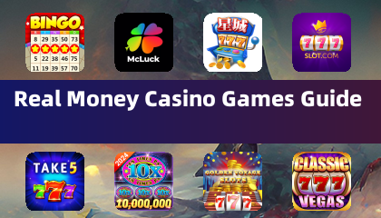 Real Money Casino Games Guide
