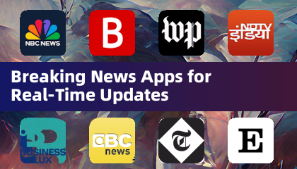 Breaking News Apps for Real-Time Updates