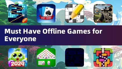 Must Have Offline Games for Everyone