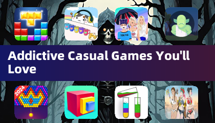Addictive Casual Games You'll Love