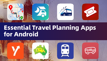 Essential Travel Planning Apps for Android