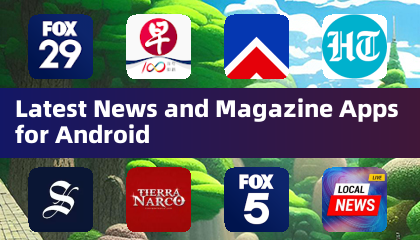 最新Android新闻与杂志应用