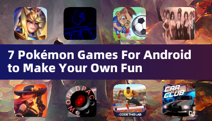 나만의 즐거움을 선사하는 안드로이드용 포켓몬 게임 7가지