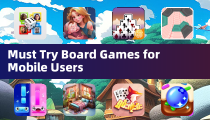 Jeux de société à essayer absolument pour les utilisateurs mobiles