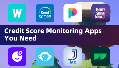你需要的信用评分监控应用