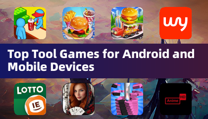 适用于安卓和移动设备的顶级工具游戏
